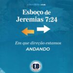 Esboço de Jeremias 7.24