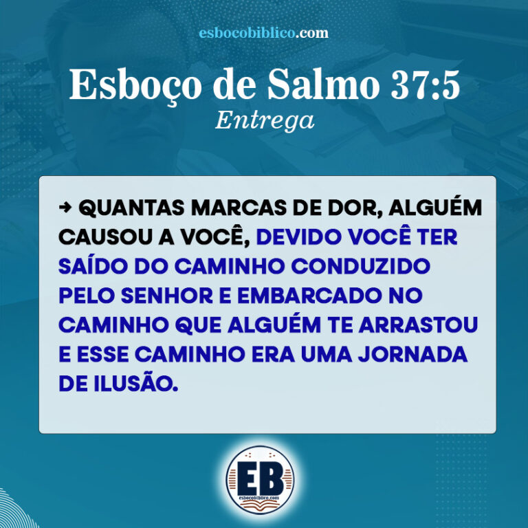 Esboço de Salmo 37 5 – Entrega