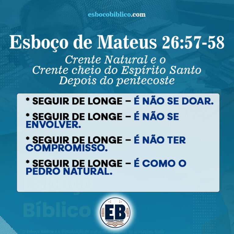 Esboço de Mateus 26:57-58